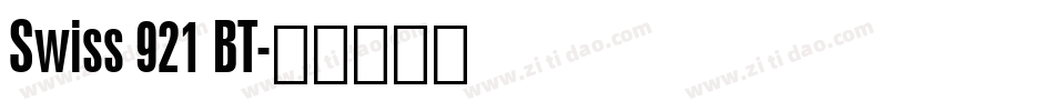 Swiss 921 BT字体转换
